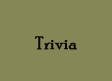 trivia